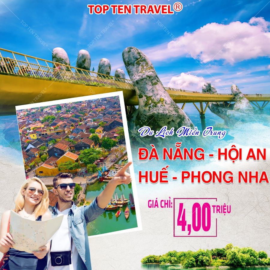 Tour miền Trung: Đà Nẵng - Hội An - Huế - Phong Nha | 5N4D